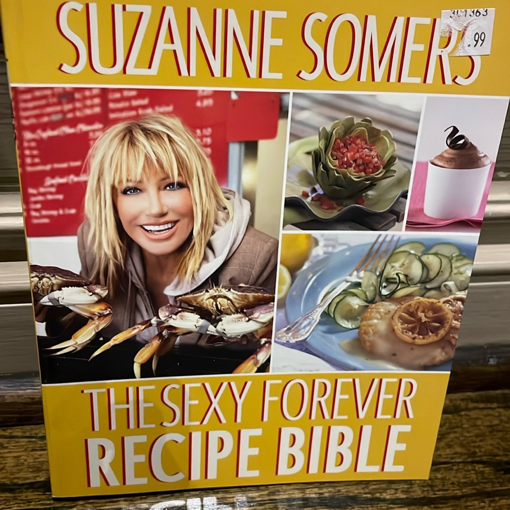 Suzanne Somers The Sexy Forever Recipe Bible Cookbook Softcover